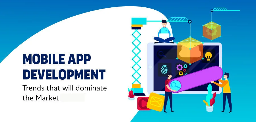 Top-15-Mobile-App-Development-Trends-That-Will-Rule-the-Market
