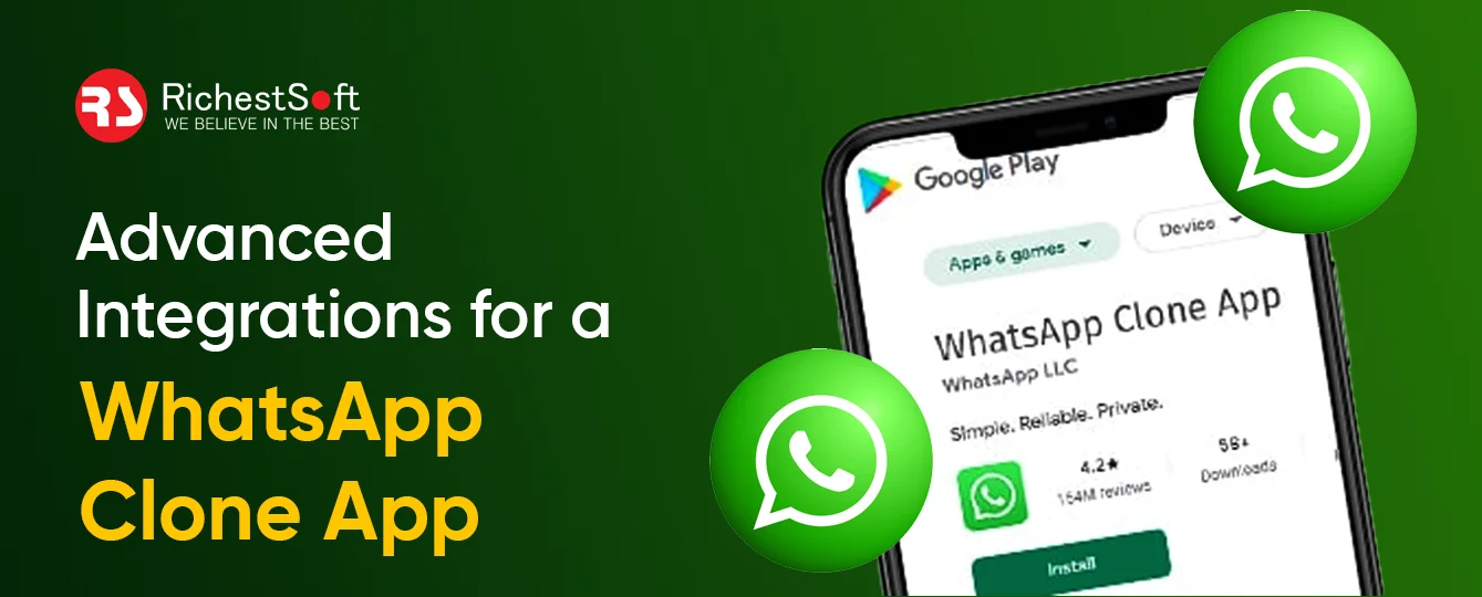 Advanced Integrations for a WhatsApp Clone App 