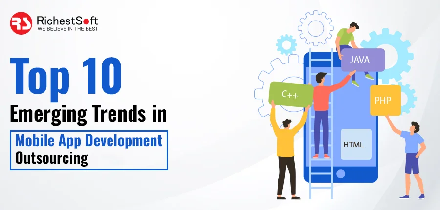 Top-10-Emerging-Trends-in-Mobile-App-Development-Outsourcing
