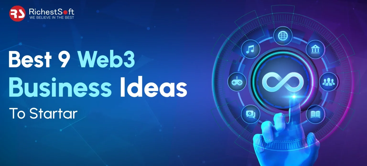 Best 9 Web3 Business Ideas To Start