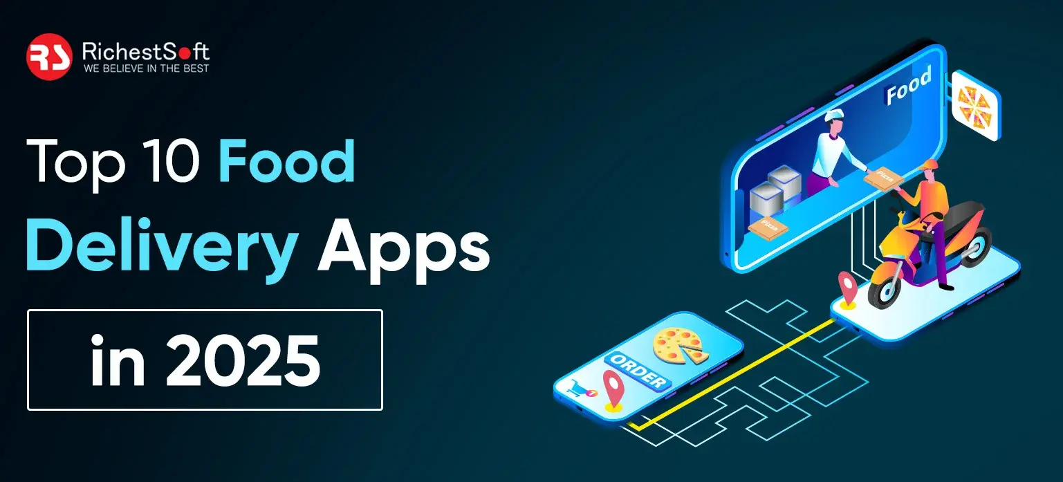 Top 10 Food Delivery Apps In 2025