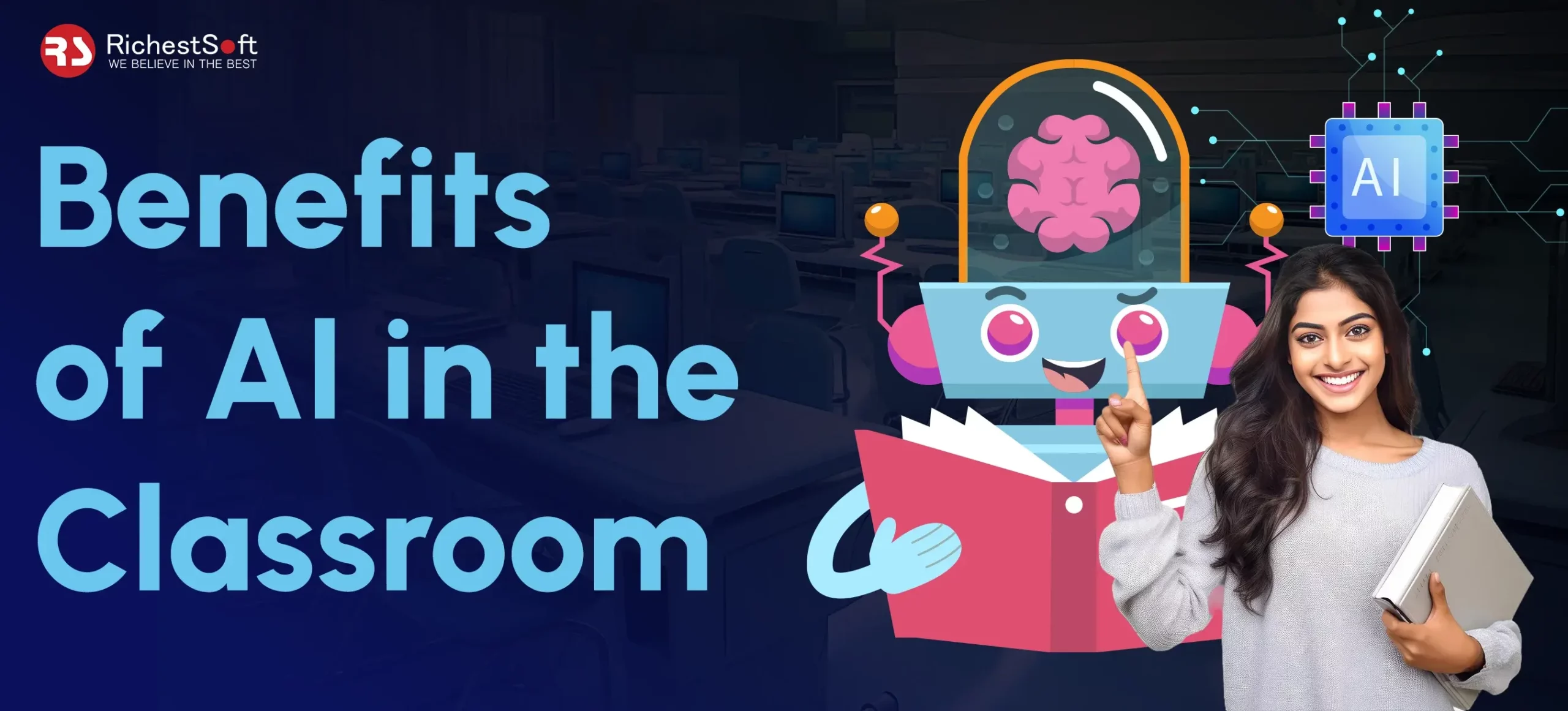 Benefits of AI in the Classroom