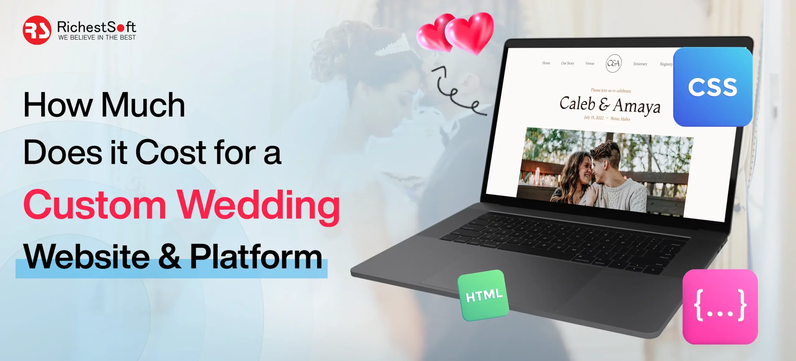 How Much Does it Cost for a Custom Wedding Website & Platform