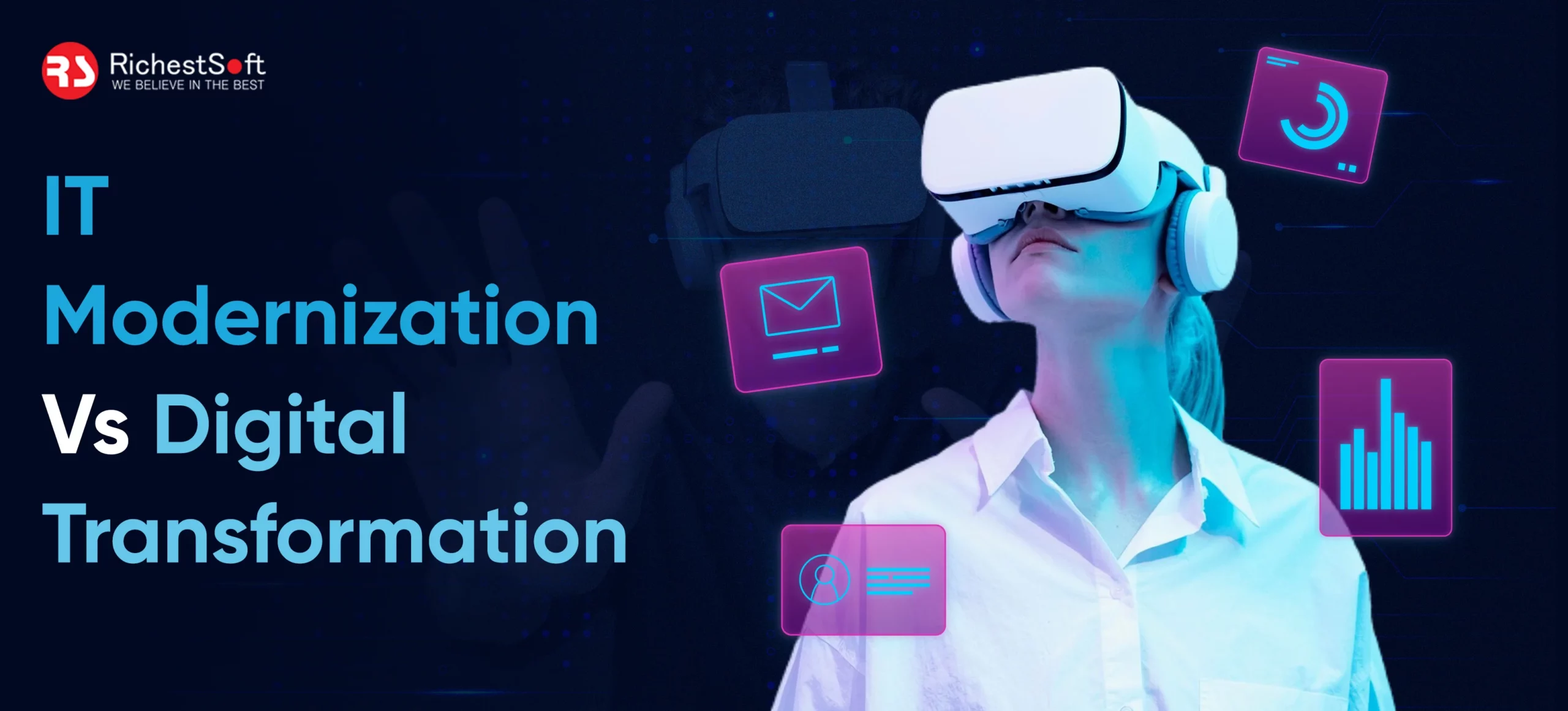 IT Modernization Vs Digital Transformation