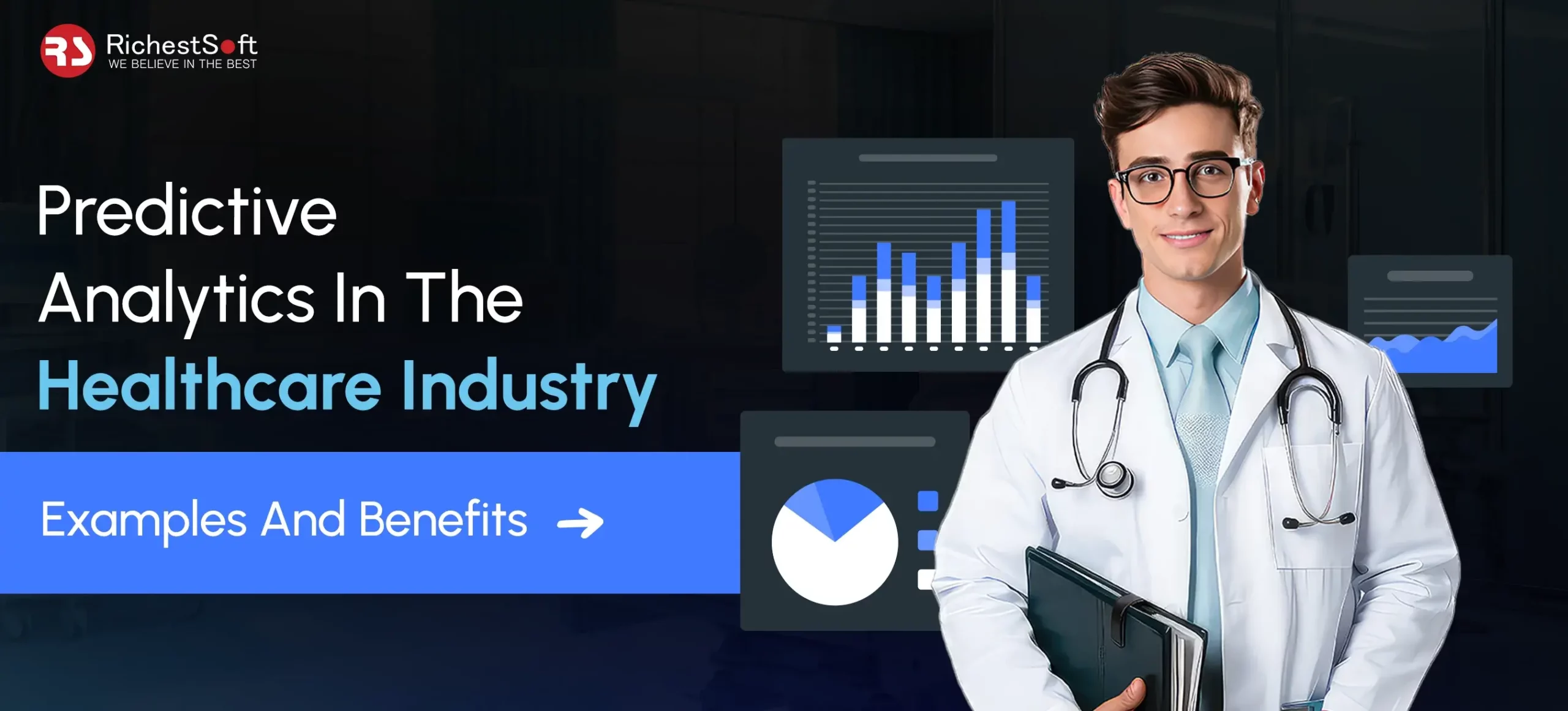 Predictive Analytics In The Healthcare Industry- Examples And Benefits