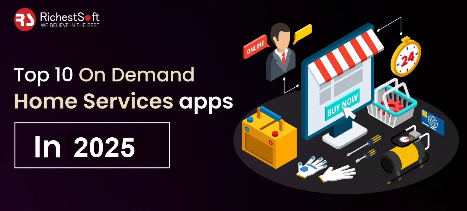 Top 10 On Demand Home Services Apps Ideas in 2025