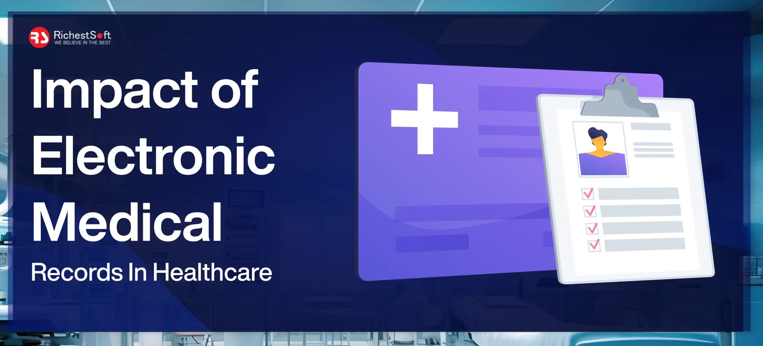 Impact of Electronic Medical Records In Healthcare