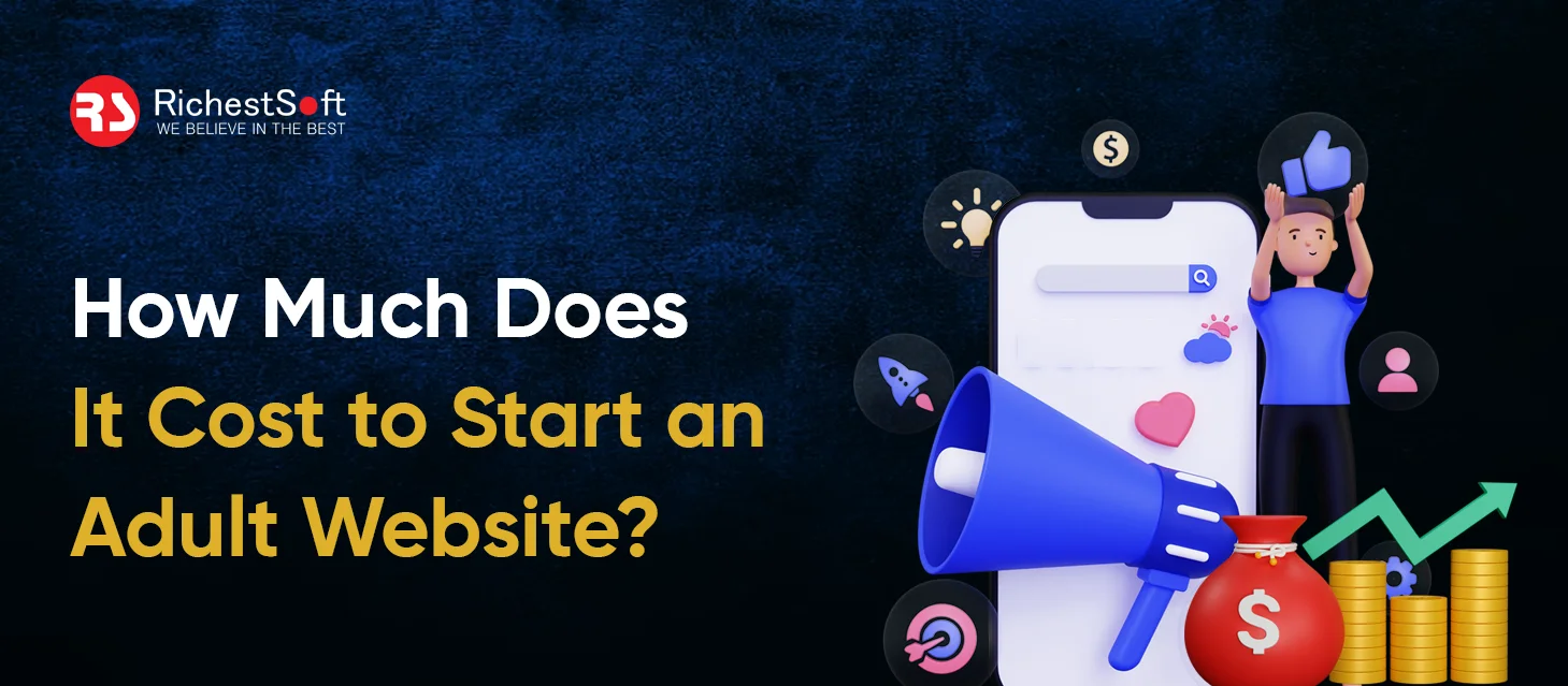 How Much Does It Cost to Start an Adult Website?