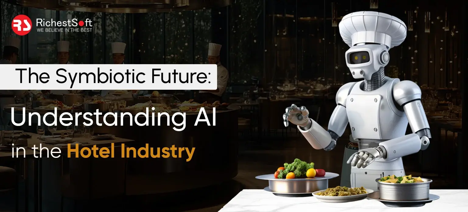 Understanding AI in the Hotel Industry