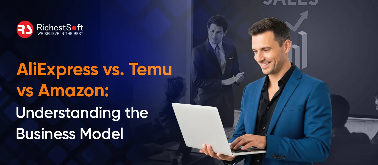 AliExpress vs. Temu vs Amazon: Understanding the Business Model