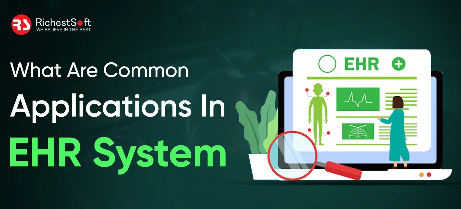 What Are Common Applications In EHR System