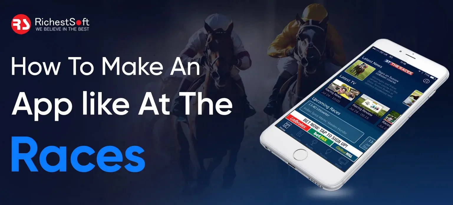 How To Make An App like At The Races