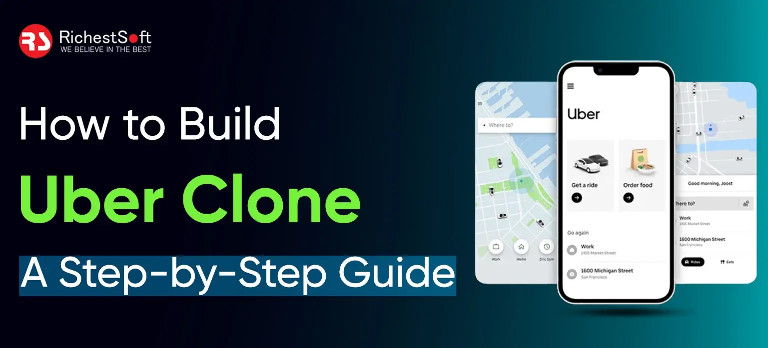 How to Build Uber Clone_ A Step-by-Step Guide