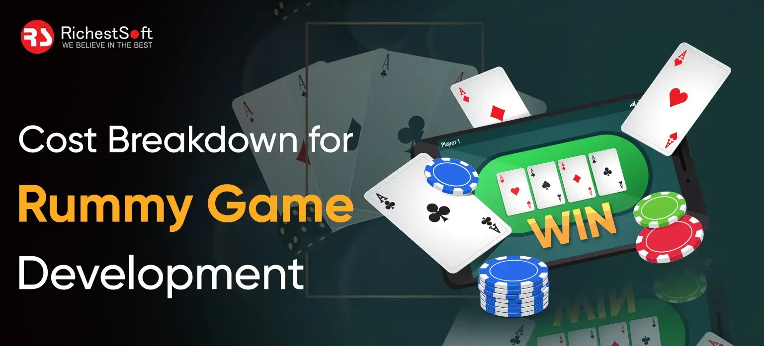 Cost Breakdown for Rummy Game Development