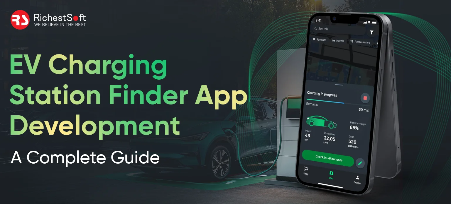 EV Charging Station Finder App Development_ A Complete Guide