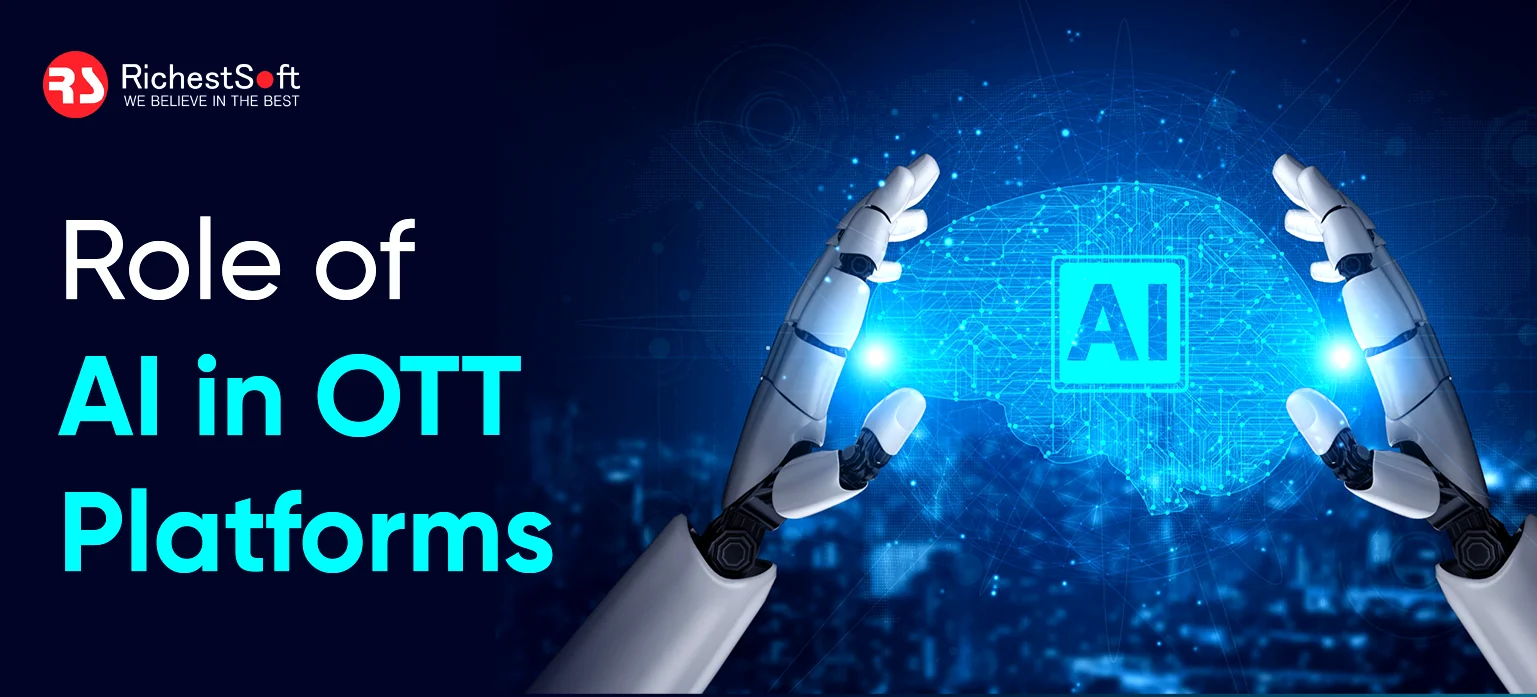 Role of AI in OTT Platforms
