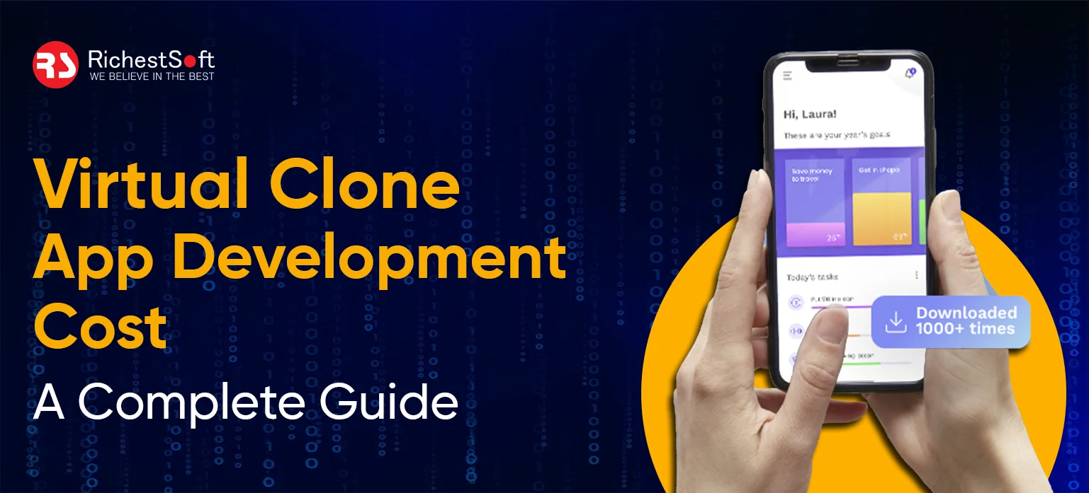 Virtual Clone App Development Cost_ A Complete Guide
