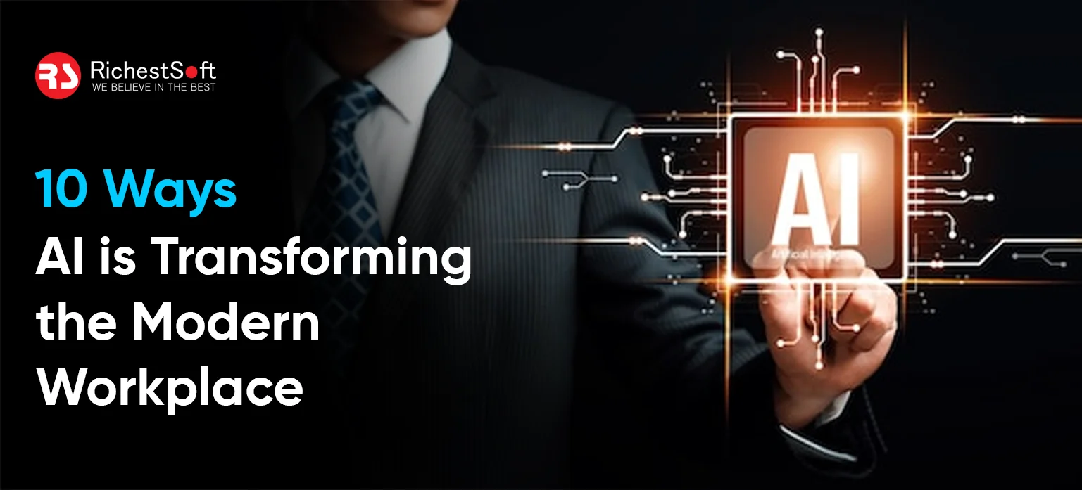 10 Ways AI is Transforming the Modern Workplace