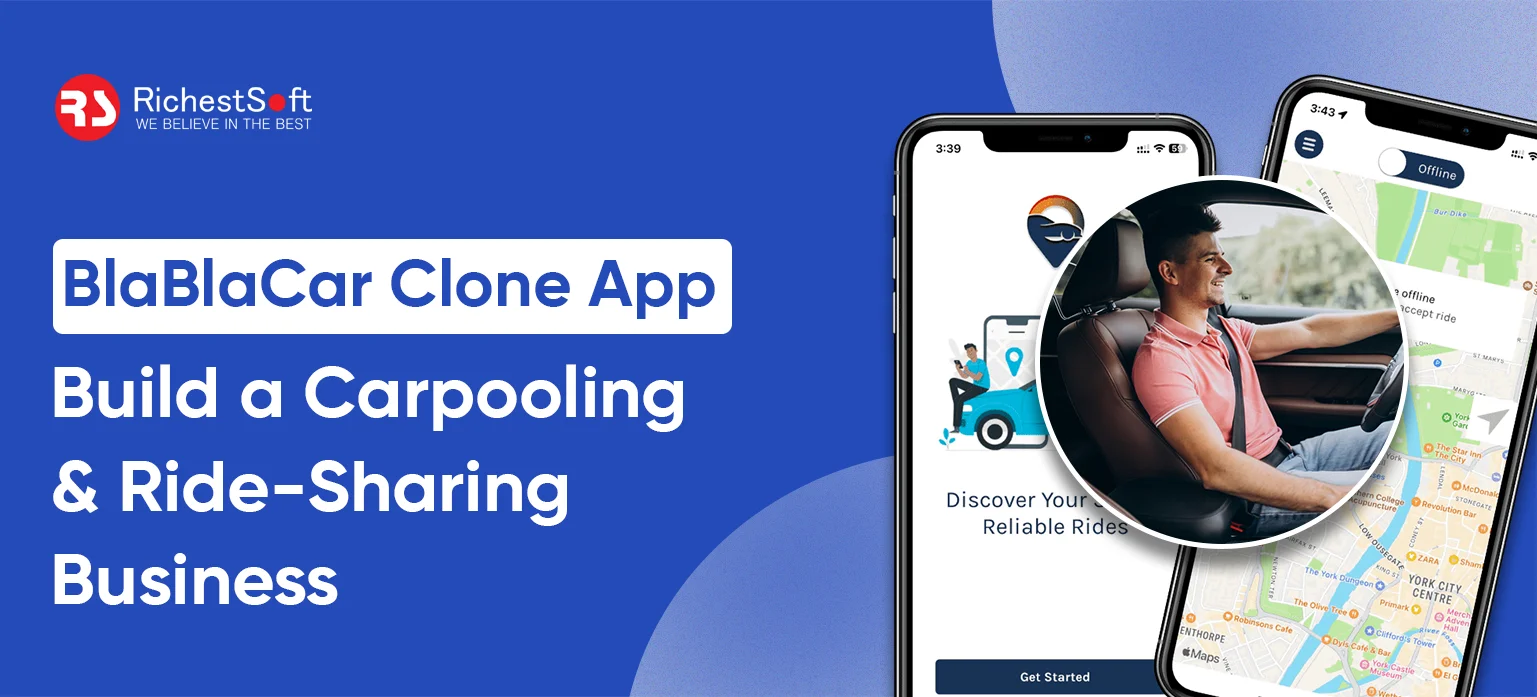 BlaBlaCar Clone App_ Build a Carpooling & Ride-Sharing Business