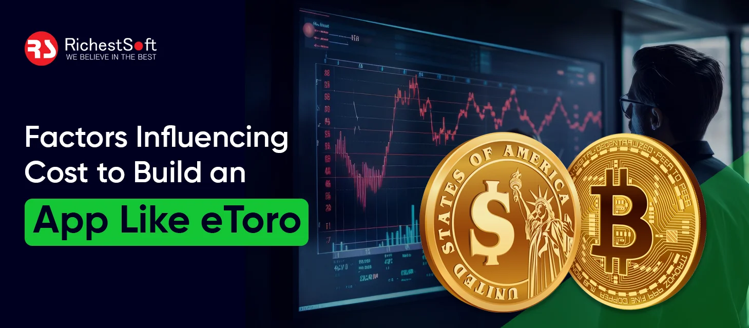 Factors Influencing Cost to Build an App Like eToro