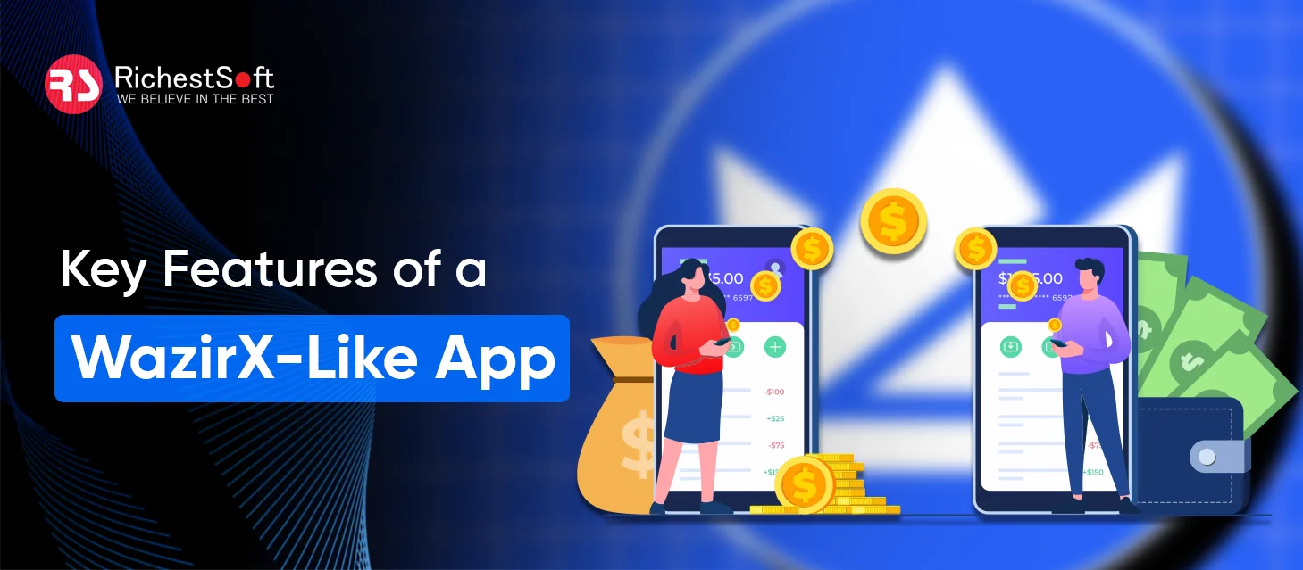 _Key Features of a WazirX-Like App