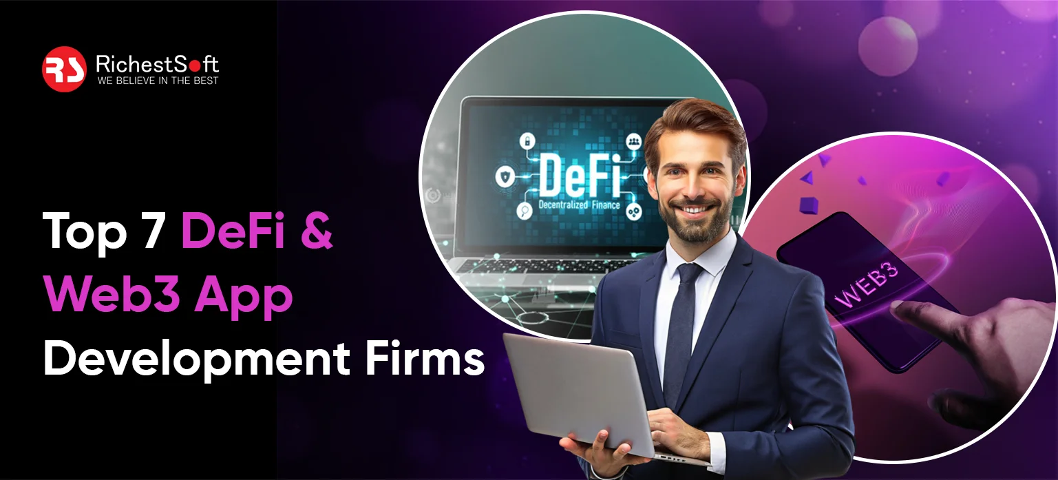 Top 7 DeFi & Web3 App Development Firms