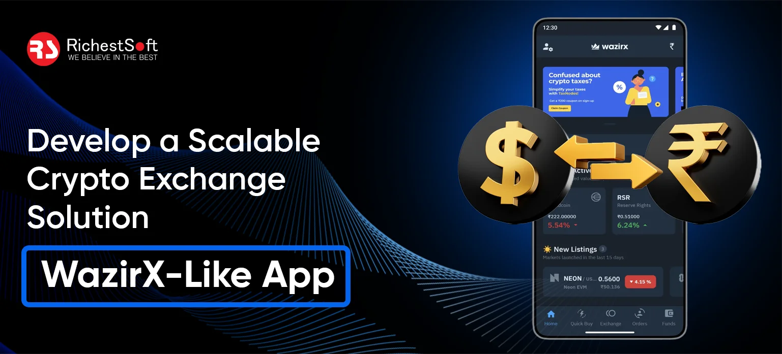 WazirX-Like App_ Develop a Scalable Crypto Exchange Solution_