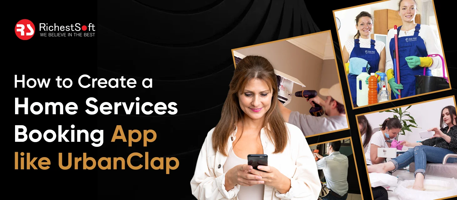 How to Build a Home Services Booking App like UrbanClap