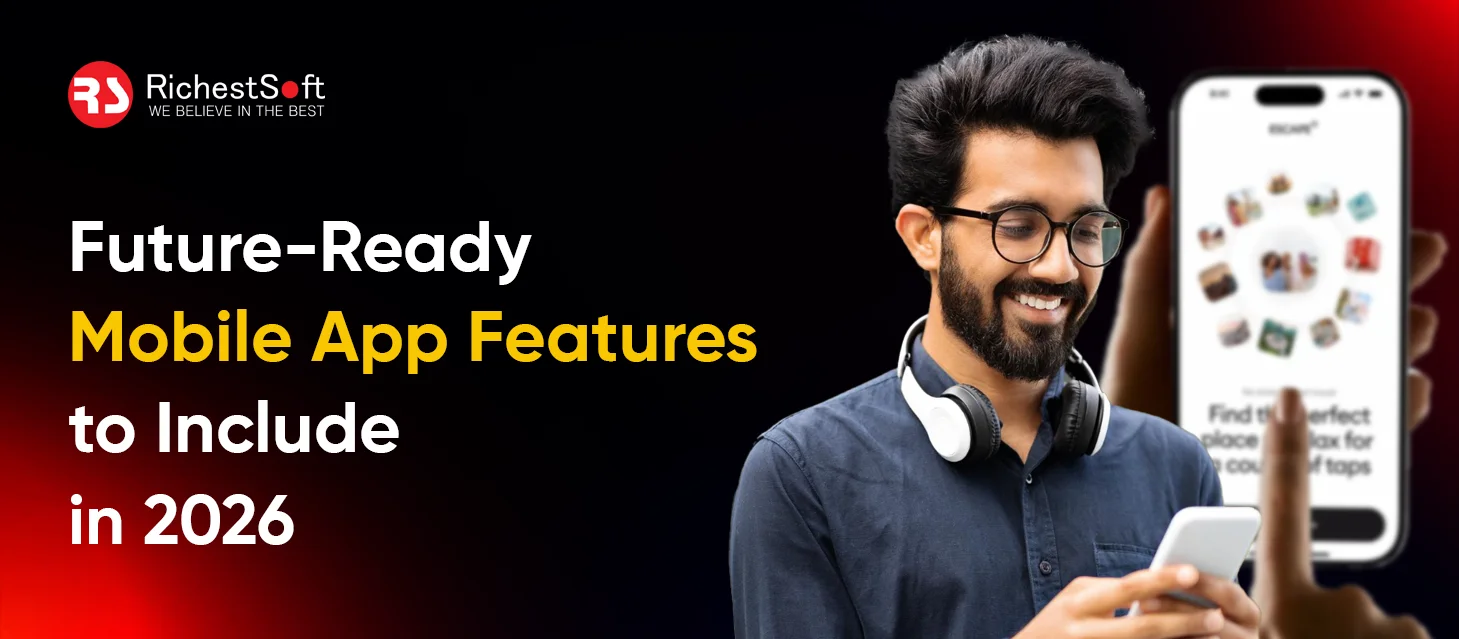 _Future-Ready Mobile App Features to Include in 2026