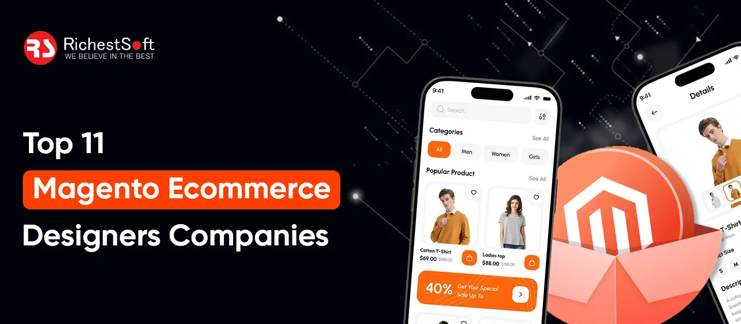 Top 11 magento ecommerce Designers Companies