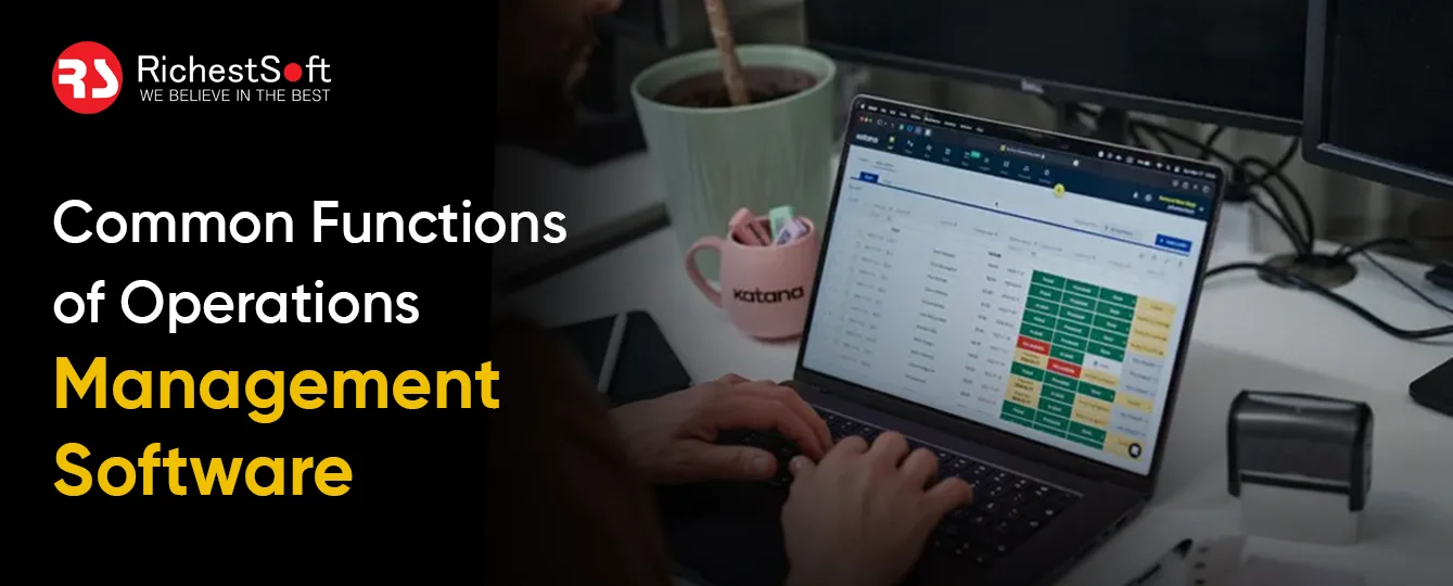 Common Functions of Operations Management Software