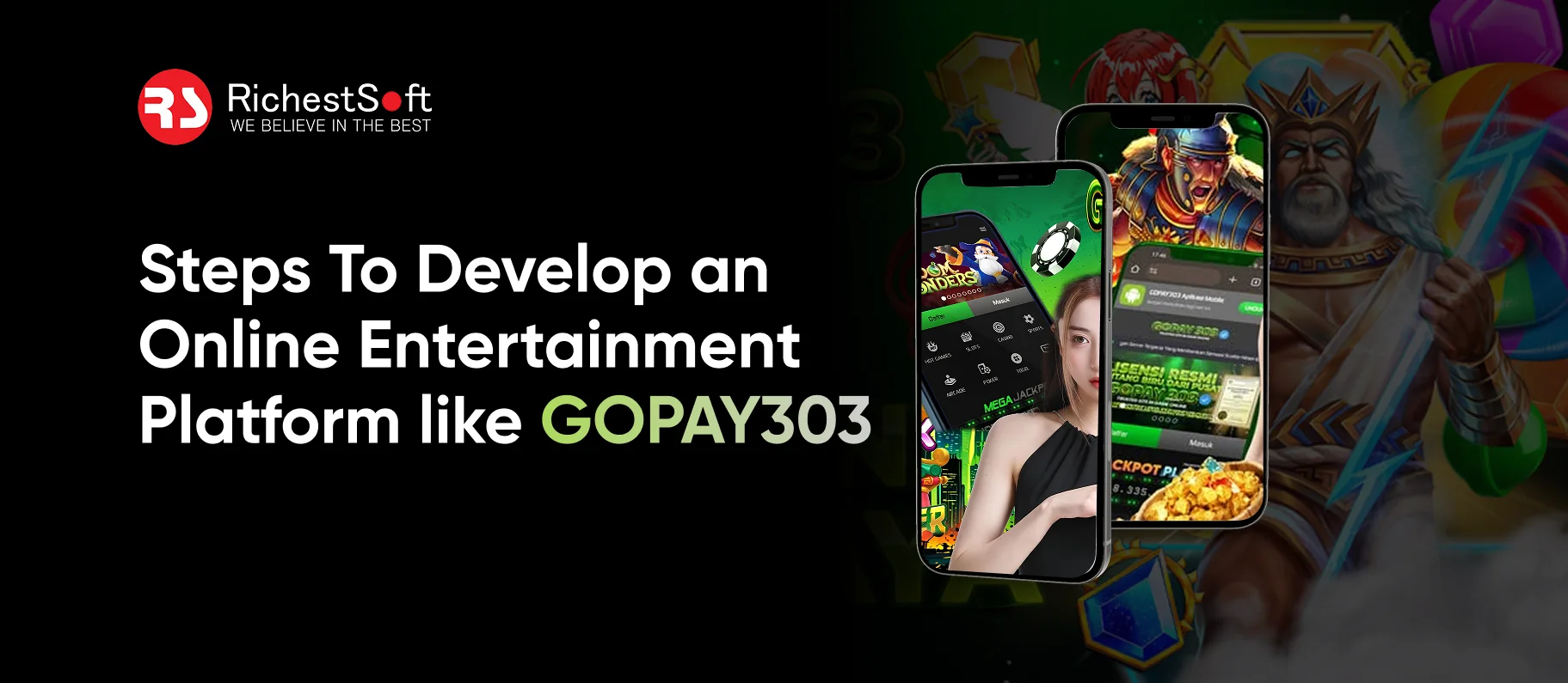 Steps To Develop an Online Entertainment Platform like GOPAY303