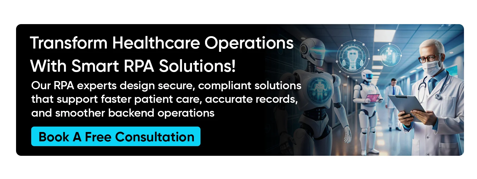 RPA is Revolutionizing the Healthcare