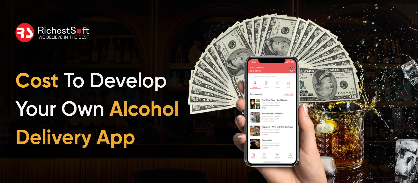 Cost To Develop Your Own Alcohol Delivery App