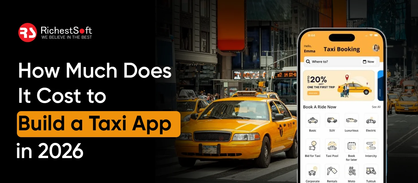 How Much Does It Cost to Build a Taxi App in 2026