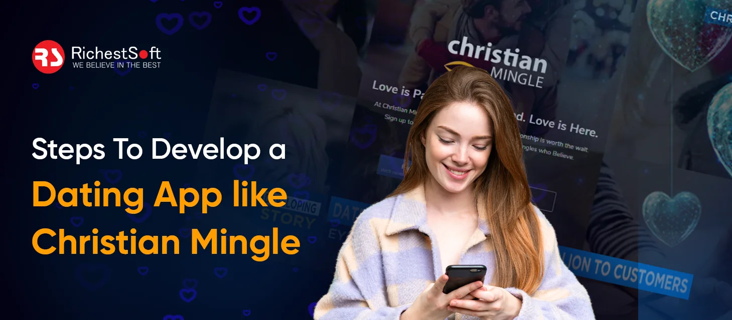Steps To Develop a Dating App like Christian Mingle