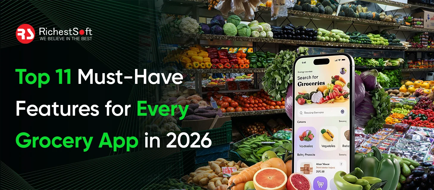 Must-Have Features for Every Grocery App