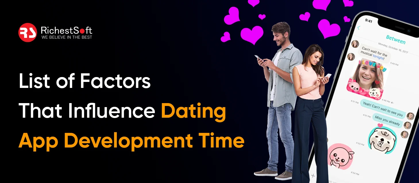 List of Factors That Influence Dating App Development