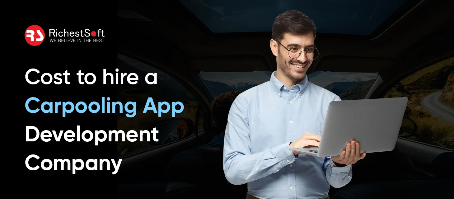 Cost to hire a Carpooling App development company
