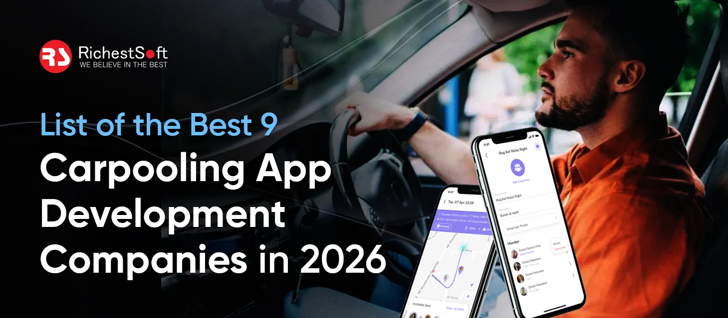 List of the Best 9 Carpooling App Development Companies in 2026