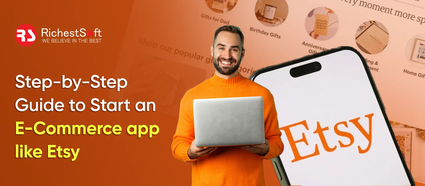 Step-by-Step Guide to Start an E-Commerce app like Etsy