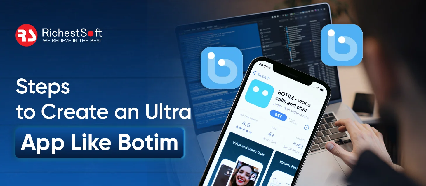 Steps to Create an Ultra app Like Botim