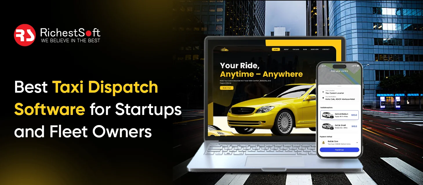 Best Taxi Dispatch Software for Startups and Fleet Owners