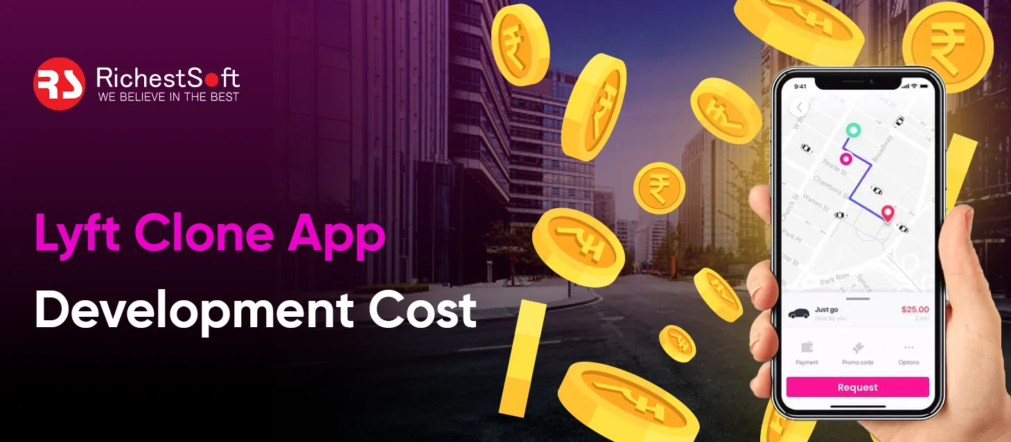 Lyft Clone App Development Cost