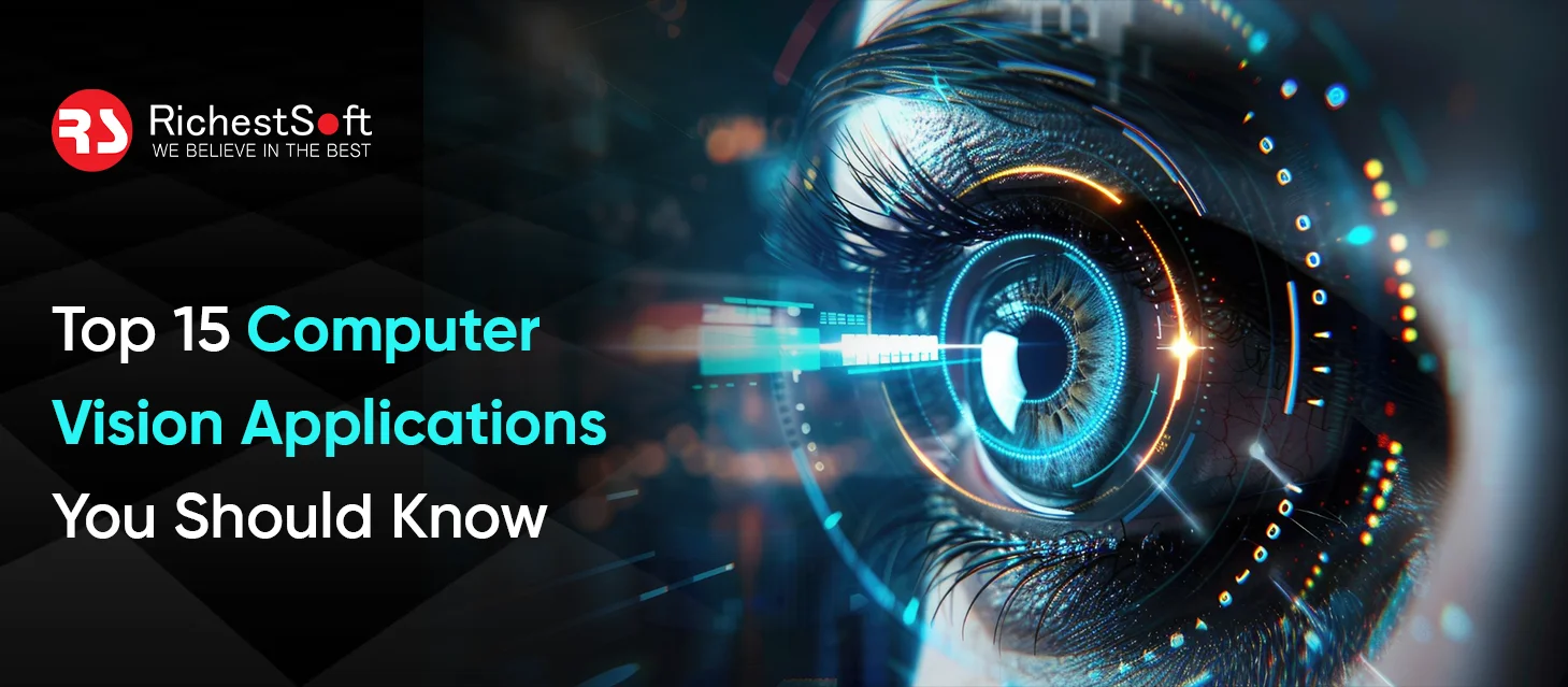 Top 15 Computer Vision Applications You Should Know