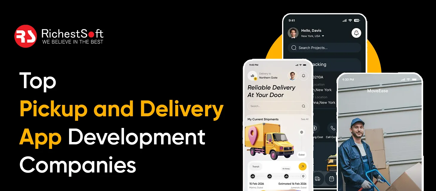 Pickup and Delivery App Development Companies