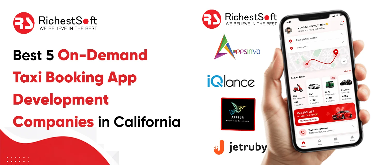 Best 5 On-Demand Taxi Booking App Development Companies in California