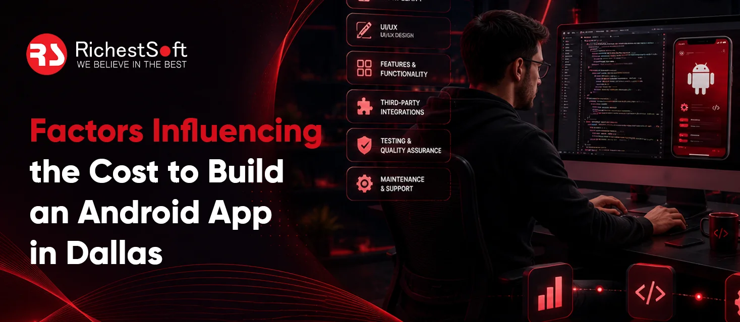 _Factors Influencing the Cost to Build an Android App in Dallas