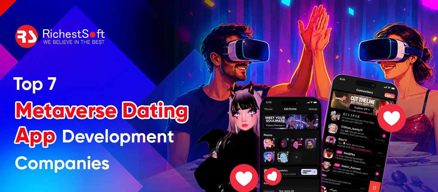 Top 7 Metaverse Dating App Development Companies