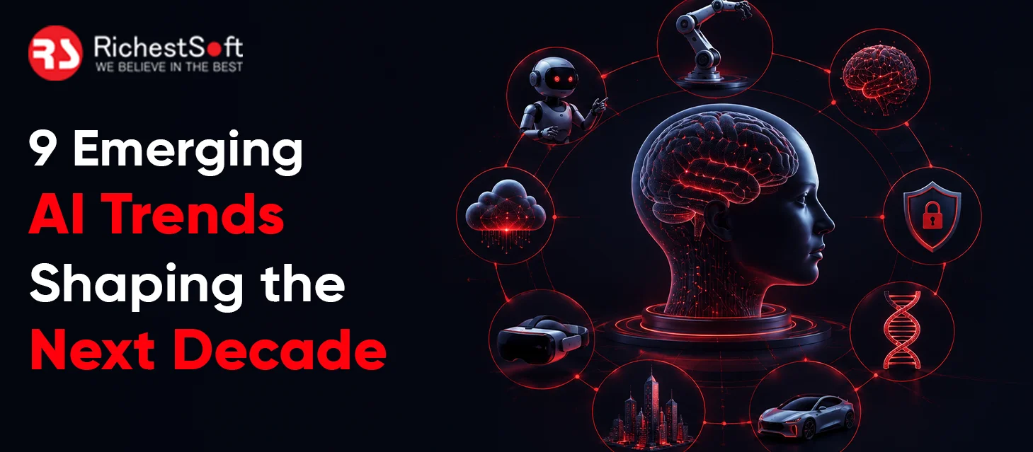 9 Emerging AI Trends Shaping the Next Decade